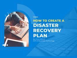 How to Create a Disaster Recovery Plan