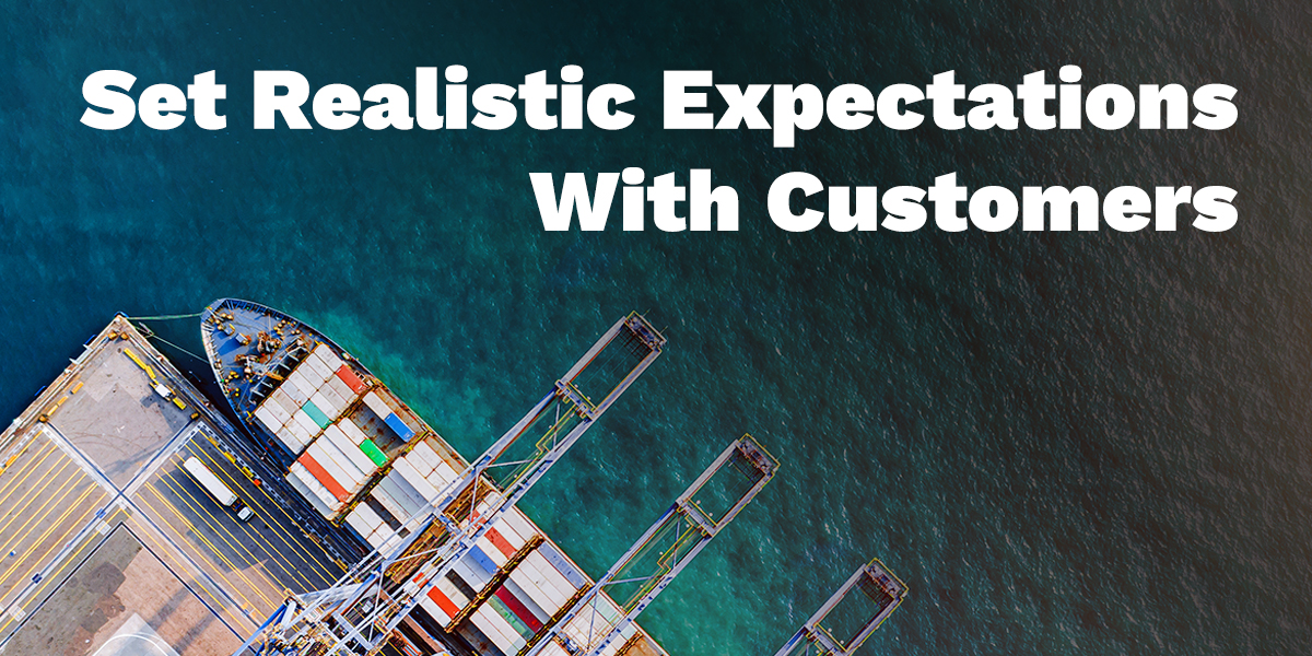 5 Tips For Setting Realistic Customer Expectations
